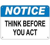 Notice Think Before Act Notice Signs Vintage Metal Sign 8x12 inches