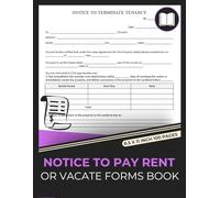 Notice to Pay Rent or Vacate Forms Book: Landlord Rent Demand Notice Forms | Landlord Notice To Terminate Tenancy Forms Book | To Serve Tenants | 50 Forms