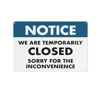 Notice We Are Temporarily Closed Sorry For The Inconvenience Sign 12 X 8 Inches Reflective Aluminum Metal Warning Signage With Symbol For Indoor Outdoor Use