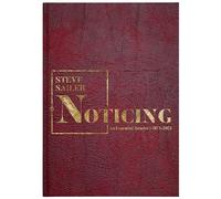 Noticing: An Essential Reader (1973-2023)