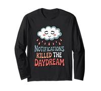 Notifications Killed The Daydream Funny Tech Detox Long Sleeve T-Shirt