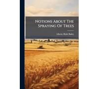 Notions About The Spraying Of Trees
