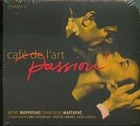 Notis Mavroudis - Cafe de L' Art / Passion