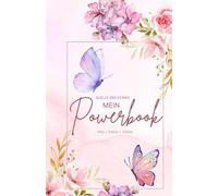 Notitzbuch I Powerbook I Erfolgsjournal: Ein Notizbuch mit kraftvollen Affirmationen für Erfolg, Mut und Selbstvertrauen. Ein Tagebuch für positive ... Begleiter für Stärke, Fokus und Mut.