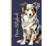 Notizbuch Australian Shepherd: Hundemotiv auf A5 Notizheft liniert schönes Geschenk für Hundezüchter und Hundebesitzer Buch mit Hund zum Eintragen von Notizen und Aufgaben mit Hunde Motiv
