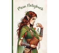 Notizbuch Elfe: Elfen Buch für Notizen mit Elfenmotiv der magischen Kriegerin A5 Notizheft Dot Grid für Fantasy Liebhaber als Tagebuch mit Fabelwesen für Feen Fans die Mythologie und Märchen lieben