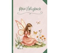 Notizbuch Fee: Kleine Elfe mit Schmetterling auf Notiz Buch Geschenk mit Fantasy Fabelwesen Notizheft A5 liniert als Schulheft Schreibheft und Tagebuch Geschenkidee für Märchen und Feen Liebhaber