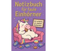 Notizbuch für faule Einhörner