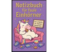 Notizbuch für faule Einhörner