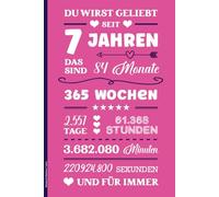 Notizbuch Mädchen 7 Jahre: Geburtstagsgeschenk für 7 jährige Mädchen kleines Geschenk zum 7ten Geburtstag A5 Buch liniert für Notizen als Tagebuch mit Spruch zum 7. Geb Idee für Sieben Jahre alt
