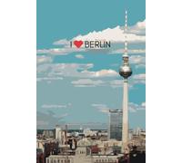 Notizbuch Notebook | I love Berlin | 120 Seiten liniert | Skyline: Give away, Travel Journal, als Geschenk, für Notizen und als Reisetagebuch, für Berlin Fans, für deine Ideen und Erlebnisse