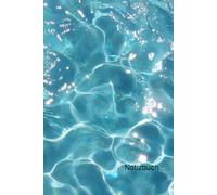 Notizbuch: Schwimmen Notizbuch | 6x9 Zoll DIN A5 | 100 Seiten liniert | Freibad Notizheft | Sommer Tagebuch | Swimmingpool Schreibheft | Schwimmbad Geschenk