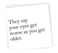 NotNiceThings Blurred Vision Birthday Card with Deliberately Fuzzy Text Gag, Blank Inside, Rude Card for 40th to 70th Birthdays Dad or Mum Reaching for Glasses