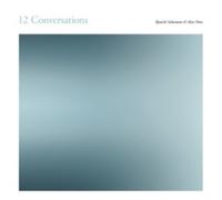 Noto, Alva & Ryuic... - 12 Conversations [VINYL]