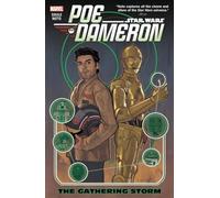 Noto, Phil - Star Wars: Poe Dameron Vol. 2: The Gathering Storm