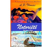 Notoriete: Foul Play in Paris (The White Knight: Tales of a New York Detective)