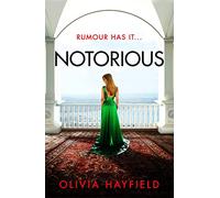 Notorious: a scandalous read perfect for fans of Danielle Steel