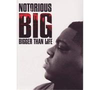 Notorious B.I.G.: Bigger Than Life [DVD]