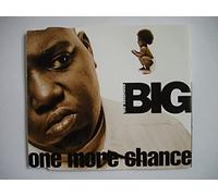 Notorious Big - One More Chance/The What