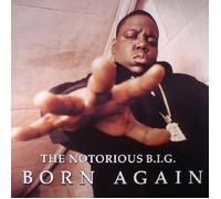 The Notorious B.I.G. - Born Again [VINYL]
