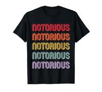 Notorious T-Shirt