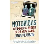 Notorious: The Immortal Legend of the Kray Twins