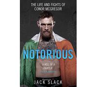 Notorious: The Life and Fights of Conor Mcgregor