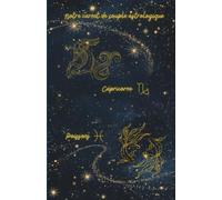 Notre carnet de couple astrologique Capricorne Poissons: 80 pages lignées A5 - Carnet de notes d'amour à remplir au quotidien sur 1 mois - Journal de couple pour écrire, partager et se reconnecter