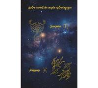 Notre carnet de couple astrologique Scorpion Poissons: 80 pages lignées A5 - Carnet de notes d'amour à remplir au quotidien sur 1 mois - Journal de couple pour écrire, partager et se reconnecter