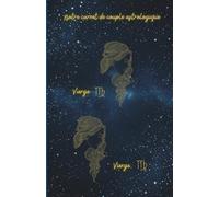 Notre carnet de couple astrologique Vierge Vierge: 80 pages lignées A5 - Carnet de notes d'amour à remplir - 1 mois Couple Challenge - Zodiac Love ... Ritual - pour notes romantiques au quotidien