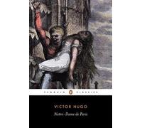 Notre-Dame de Paris by Victor Hugo, John Sturrock - 9780140443530