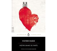 Notre Dame de Paris / Notre-Dame of Paris (Penguin Clásicos)
