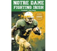 Notre Dame Fighting Irish Football Fun Facts