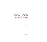 Notre-Dame Sous La Terre- Prix Evas. Relais H