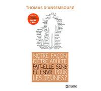 Notre façon d'être adulte fait-elle sens et envie pour les jeunes ?