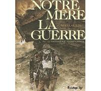Notre mere la guerre 3 Troisieme complainte