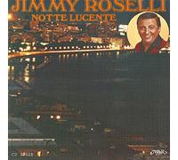 Jimmy Roselli – Notte Lucente – CD – Mercury