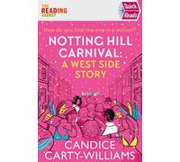 Notting Hill Carnival (Quick Reads) : A West Side Story