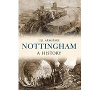 Nottingham A History