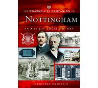 Nottingham: an A-Z of Local History