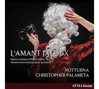 NOTTURNA; Christopher Palameta - THE JEALOUS LOVER