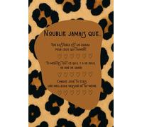 N'OUBLIE JAMAIS QUE...: Carnet de notes avec texte positif (syra elga)