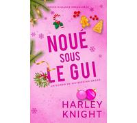 Noué sous le gui: Douce romance Omegaverse (Un Roman de Whispering Grove)