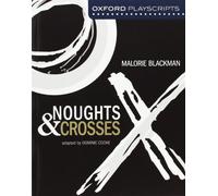 Noughts and Crosses: Oxford Modern Playscripts