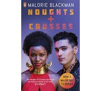 Noughts & Crosses: (Noughts and Crosses Media tie-in)
