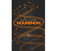 Noumenon: The acclaimed science fiction trilogy of deep space exploration and adventure: Book 1