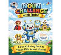 Noun Challenge with Robo (Robo’s Learning Adventures)