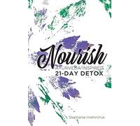 Nourish: Ayurveda-inspired 21-day Detox