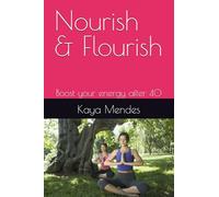 Nourish & Flourish: Boost your energy after 40