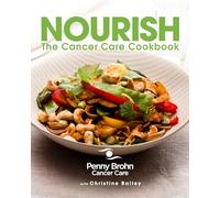 Nourish: The Cancer Care Cookbook